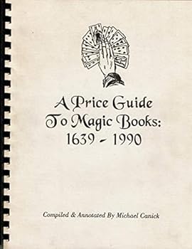 Paperback A Price Guide To Magic Books: 1639 - 1990 Book