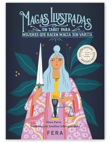 MAGAS ILUSTRADAS-EDICION ESPECIAL: Un tarot para mujeres que hacen magia sin varita