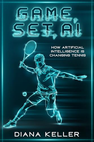 Game, Set, AI: How Artificial Intelligence is Changing Tennis