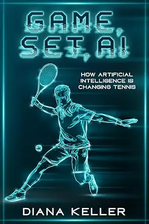 Game, Set, AI: How Artificial Intelligence is Changing Tennis