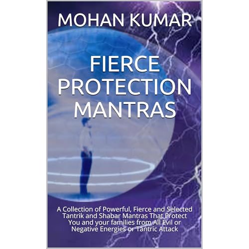 FIERCE PROTECTION MANTRAS Audiolibro Por MOHAN KUMAR, MOHAN MURARI, PRAMILA DEVI arte de portada