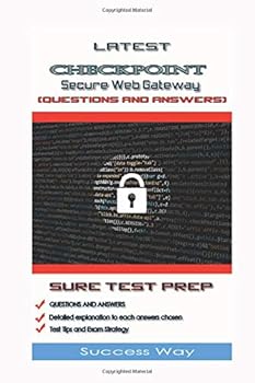 Paperback Latest Checkpoint Secure Web Gateway (Questions and Answers) Book