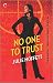 No One To Trust: A Lexi Carmichael Mystery, Book Two