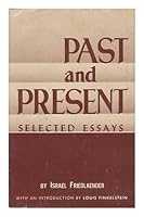 Past and Present Selected Essays B000GWIG1W Book Cover