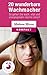 Produktbild 20 wunderbare Wachmacher - So gehen Sie wach, vital und energiegeladen durchs Leben!