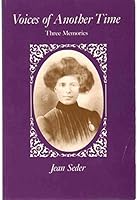 Voices of another time: Three memories 0897270673 Book Cover