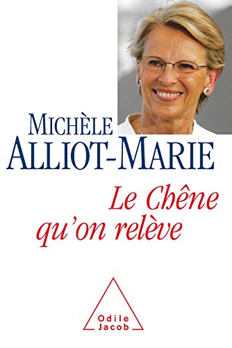 Télécharger Le Chêne qu'on relève (HISTOIRE ET DOCUMENT) Livre eBook France
