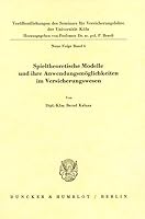 Spieltheoretische Modelle Und Ihre Anwendungsmoglichkeiten Im Versicherungswesen 3428027558 Book Cover