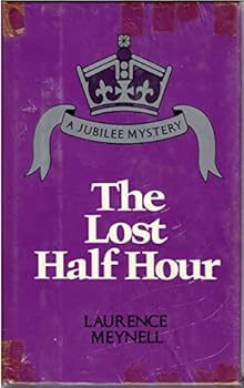 Hardcover Lost Half Hour (Jubilee Mystery Series) Book