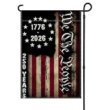 250th Anniversary USA Garden Flag 1776-2026 250 Years of Birthday America Decor 4th of July Fourth of July Patriotic Party Decorations and Supplies 12.5×18''