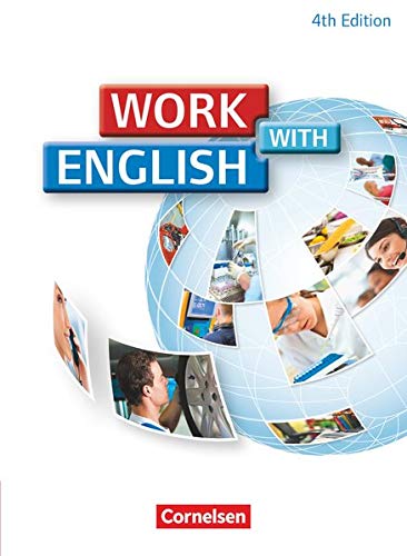 Work with English - 4th edition - Allgemeine Ausgabe: A2/B1 - Schülerbuch Work with English - 4th edition - Allgemeine Ausgabe: A2/B1 - Schülerbuch