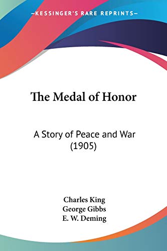 The Medal of Honor: A Story of Peace and War (1905)