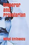 Emperor and Proletarian