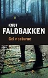  Gel nocturne (Seuil Policiers) (French Edition)