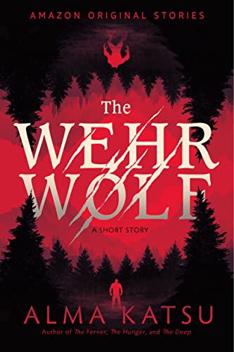 The Wehrwolf: A Short Story
