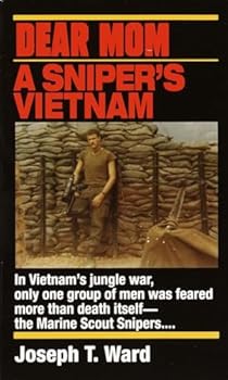 Paperback Dear Mom: A Sniper's Vietnam Book