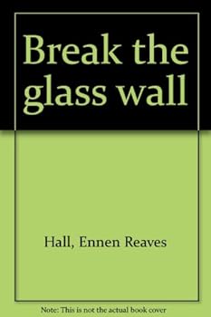 Hardcover Break the glass wall Book