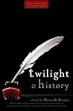 Twilight and History (Wiley Pop Culture and History Series)