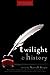 Twilight and History (Wiley Pop Culture and History Series)