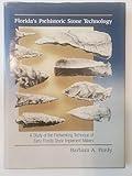 Florida's Prehistoric Stone Technology
