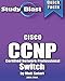 Produktbild Study Blast Cisco CCNP Switch: 642-813 SWITCH Implementing Cisco IP Switched Networks