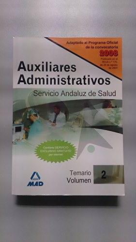 Auxiliares Administrativos Del Servicio Andaluz De Salud. Temario. Volumen Ii