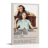 QUANHAIUSUU Póster estético de 10 Things I Hate About You, cubierta de lienzo, para sala de estar, dormitorio, oficina, decoración de arte creativo, regalo de 30 x 45 cm, estilo de marco 26