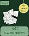 Voila! 444 Wonderful Classic Sudoku Puzzles Volume 8: A Noteworthy Collection of Strategy Games, with Guide and Answers, from Easy to Evil, to Boost your Mind, to Sharpen your Brain