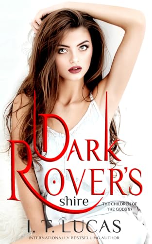 Dark Rover’s Shire (The Children Of The Gods Paranormal Romance)