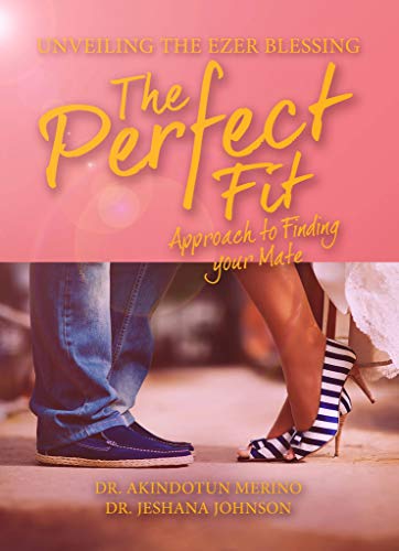 The Perfect Fit Approach To Finding Your Mate (English Edition)
