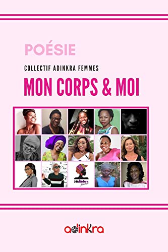 Mon corps & moi (Adinkra femmes) (French Edition)