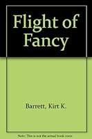 Flight of Fancy 0962249602 Book Cover