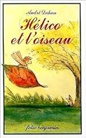 Hélico et l'oiseau (INACTIF- FOLIO BENJAMIN 2070587347 Book Cover