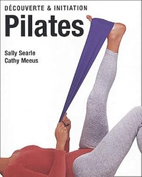 Paperback DECOUVERTE ET INITIATION - PILATES: EV [French] Book