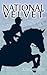 National Velvet