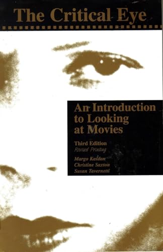 The Critical Eye: An Introduction to Looking at Movies