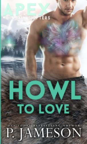 Howl To Love (Apex Mountain Shifters)