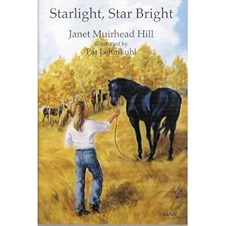 Starlight, Star Bright Audiobook By Janet Muirhead Hill cover art