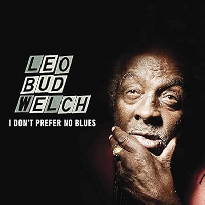 I Don't Prefer No Blues