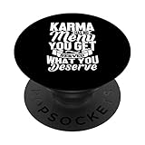 El karma no tiene menú; Te sirven lo que mereces cita PopSockets PopGrip Intercambiable