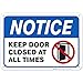 Keep Door Closed Sign, 10x7 Inches, Rust Free .040 Aluminum, Fade Resistant, Made in USA by Sigo Signs