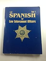 Spanish for Law Enforcement Officers 0832596264 Book Cover
