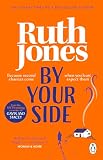 By Your Side: The uplifting read-in-one-sitting read from the Sunday Times No.1 Bestselling Author and Gavin & Stacey co-creator