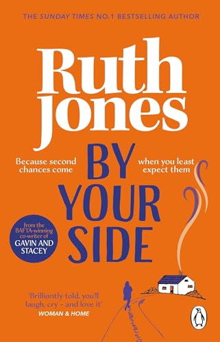 By Your Side: The uplifting read-in-one-sitting read from the Sunday Times No.1 Bestselling Author and Gavin & Stacey co-creator