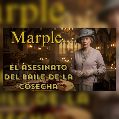 Miss Marple : meurtre au bal des moissons | Agatha Christie livre audio int&eacute;gral