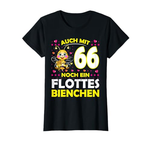 66 Jahre Flottes Bienchen 66. Geburtstag 66. Ehrentag T-Shirt