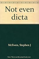 Not even dicta 0966162951 Book Cover