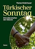  Türkischer Sonntag: Eine Liebe zwischen den Kulturen