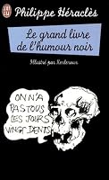 Le grand livre de l'humour noir 2862742570 Book Cover