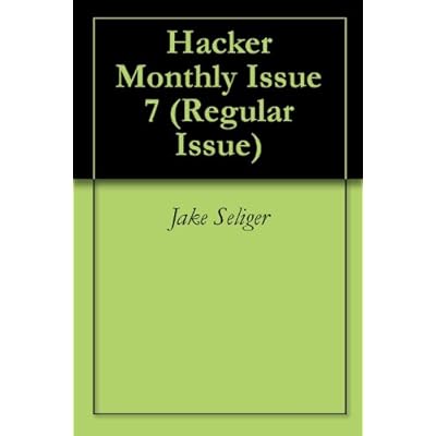 Hacker Monthly Issue 7